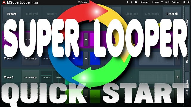 MSuperLooper - Quick Start